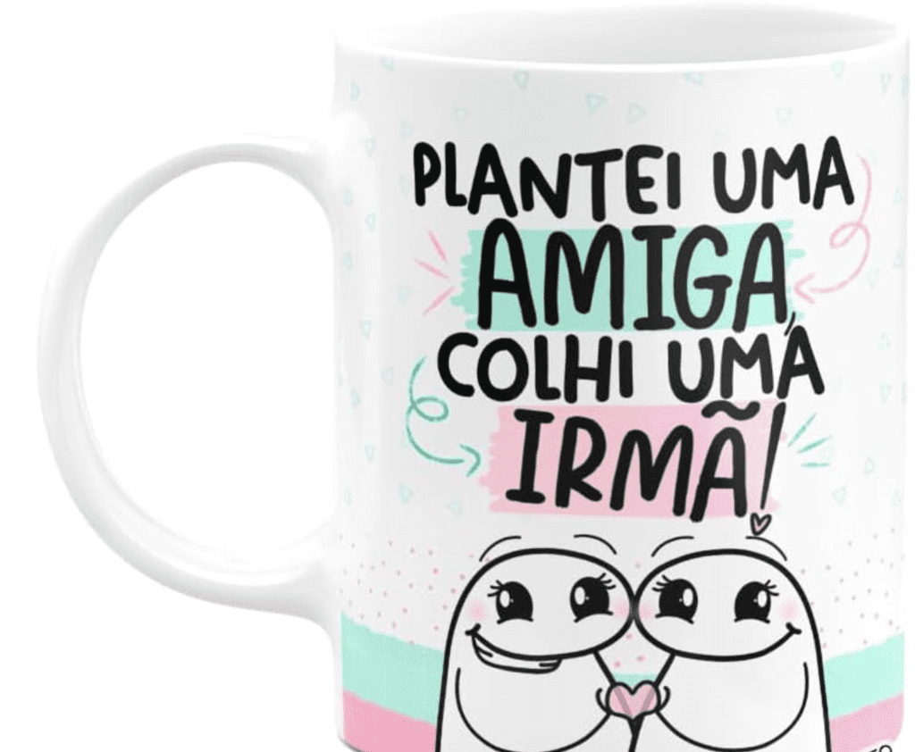 Caneca Flork Amigas - Plantei uma amiga, colhi uma irmã